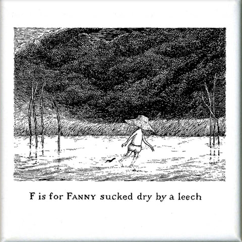 F is for Fanny sucked dry by a leech Square Magnet - GoreyStore