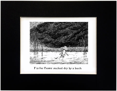 F is for Fanny sucked dry by a leech Print - GoreyStore